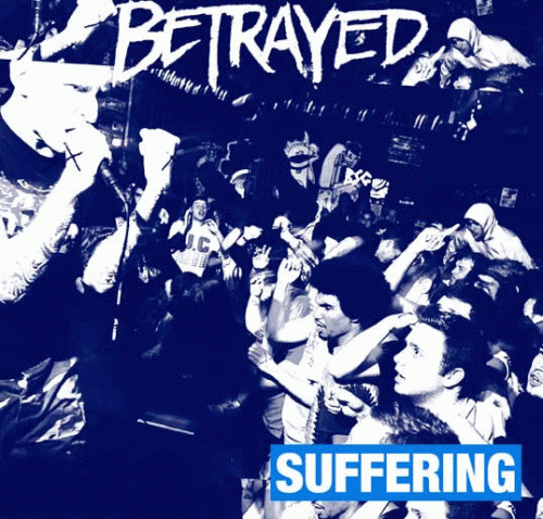 Betrayed (USA) : Suffering
